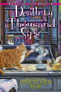 Death by a Thousand Sips by Gretchen Rue